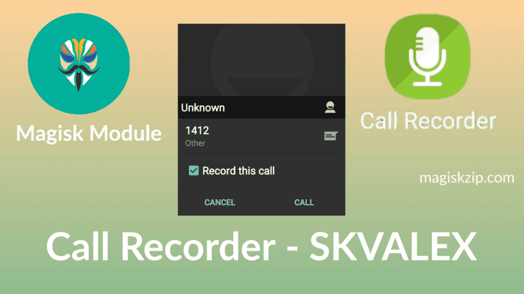 Call Recorder - SKVALEX Magisk Module