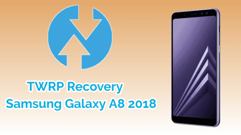 Install TWRP Recovery on Samsung Galaxy A8 2018