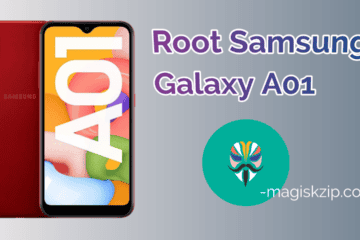 How to Root Samsung Galaxy A01 using Magisk