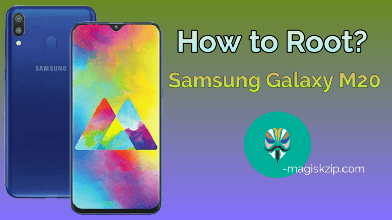 How to Root Samsung Galaxy M20 using Magisk