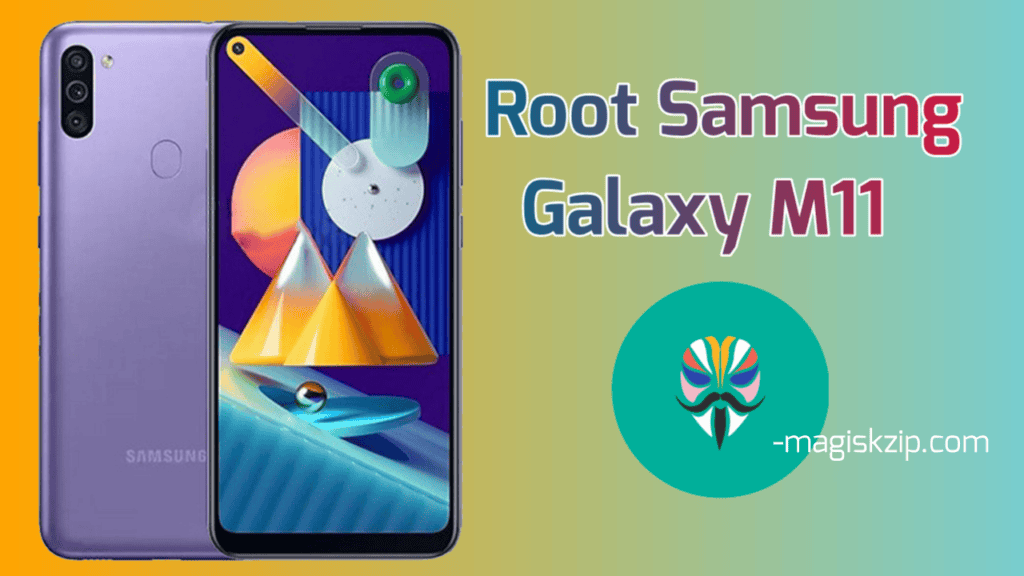 How to Samsung Galaxy M11 using Magisk