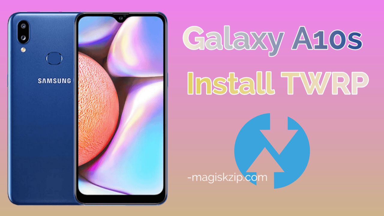 Install TWRP Recovery on Samsung Galaxy A10s