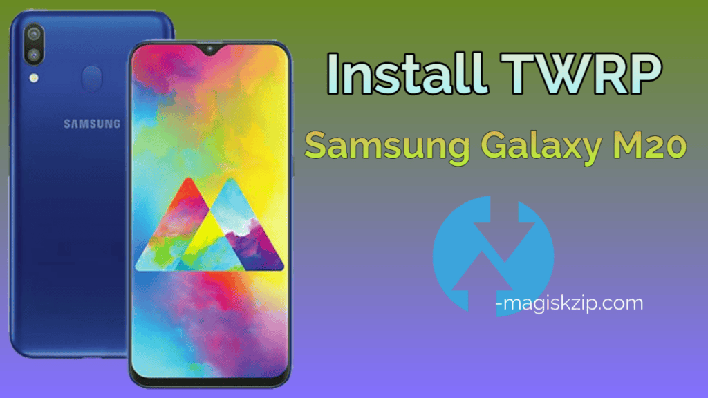Install TWRP Recovery on Samsung Galaxy M20