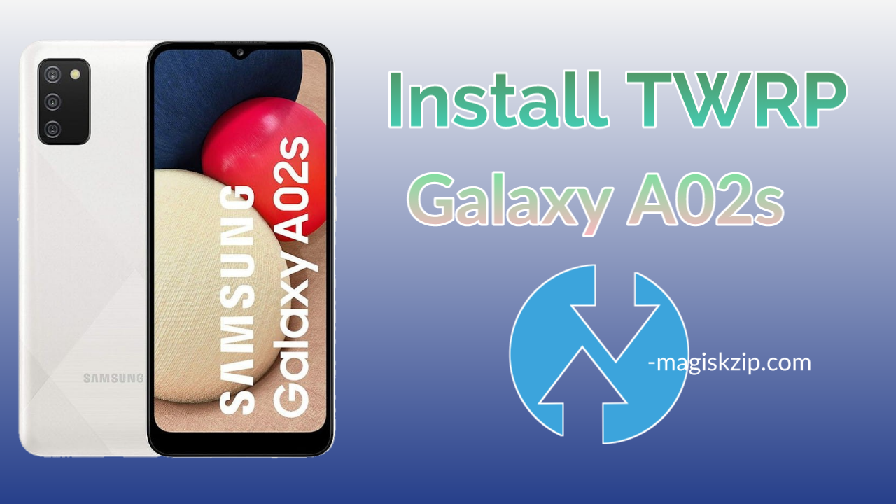 Install TWRP Recovery on Samsung Galaxy A02s