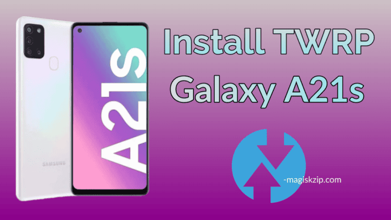 Install TWRP Recovery on Samsung Galaxy A21s