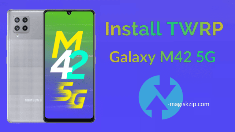 Install TWRP Recovery on Samsung Galaxy M42 5G