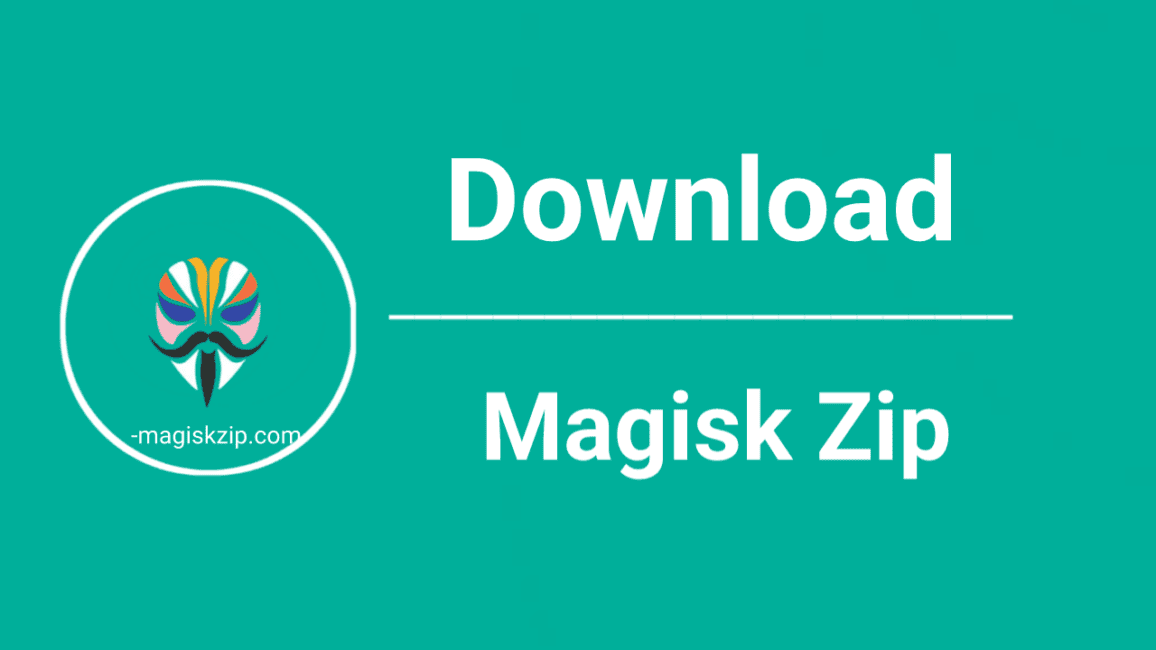 magisk zip download