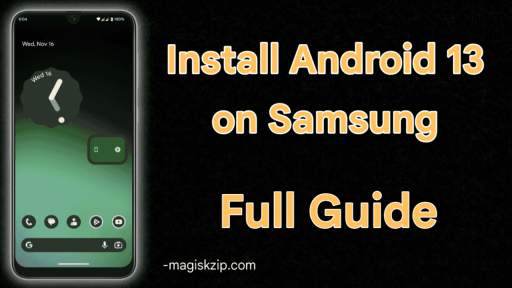 How to Install Android 13 on Samsung