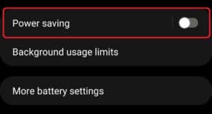 Enable Samsung power saving mode