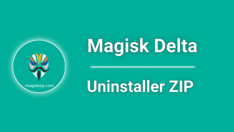 magisk-delta-uninstaller-zip-download