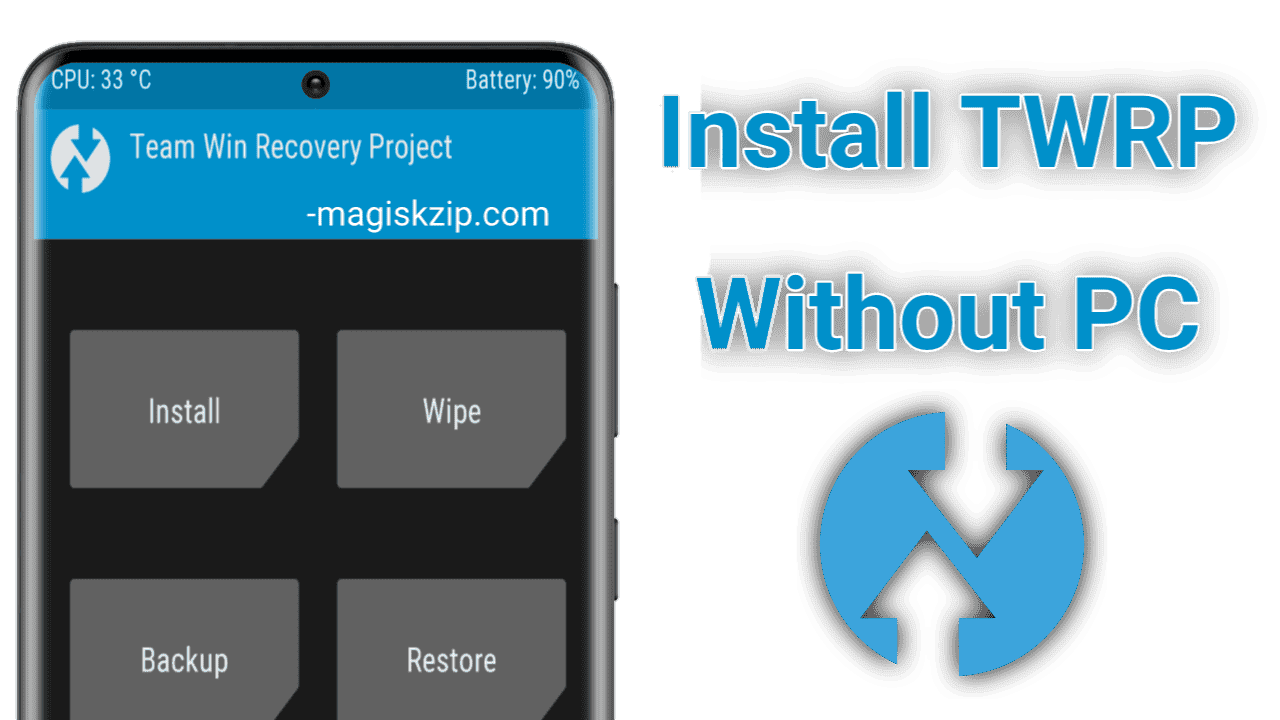 How To Install Twrp Recovery Without Root And Pc