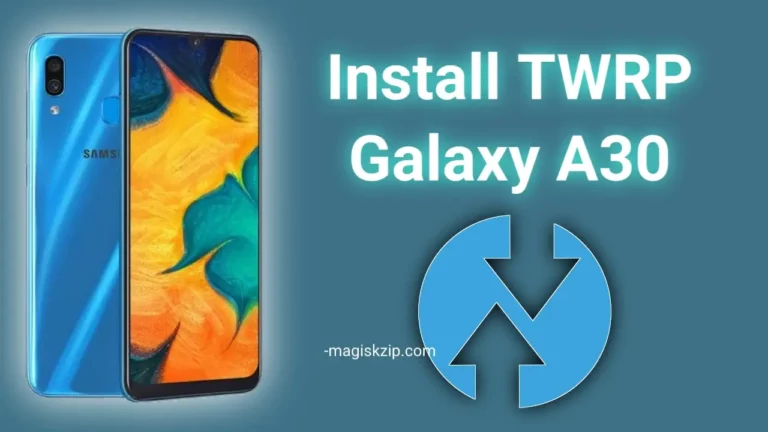 Install TWRP Recovery on Samsung Galaxy A30