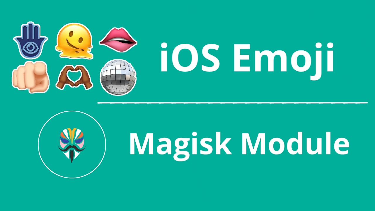 IOS Emoji Magisk Module