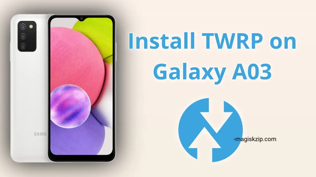 Install TWRP Recovery on Samsung Galaxy A03