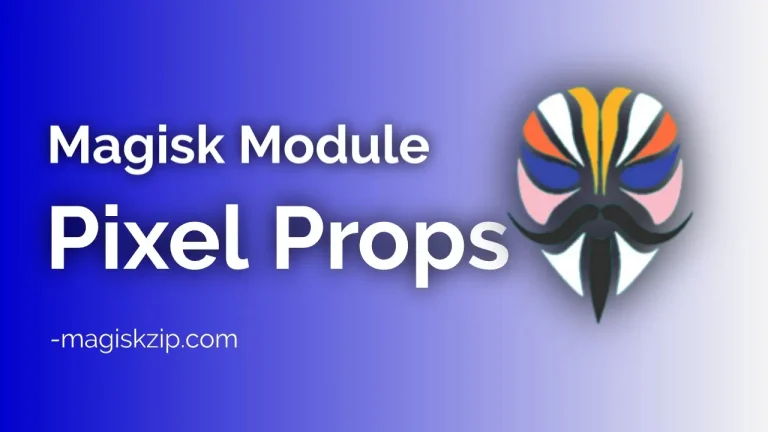 Pixel Props Magisk Module