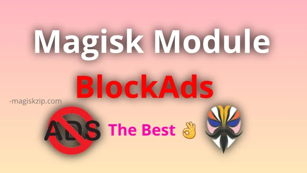 BlockAds Magisk Module