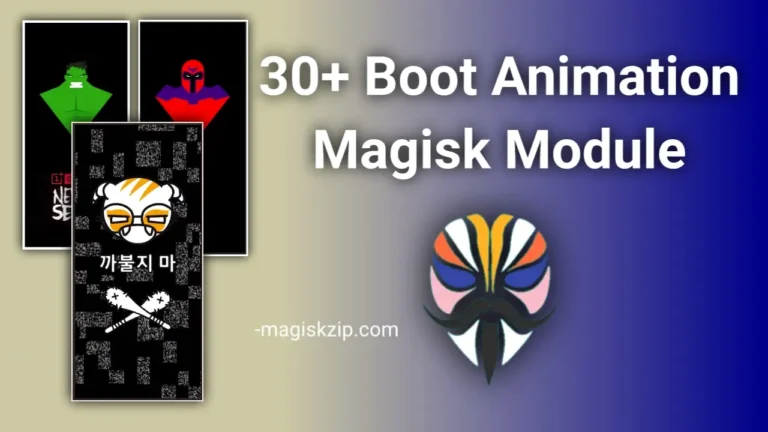 Boot Animation Magisk Modules