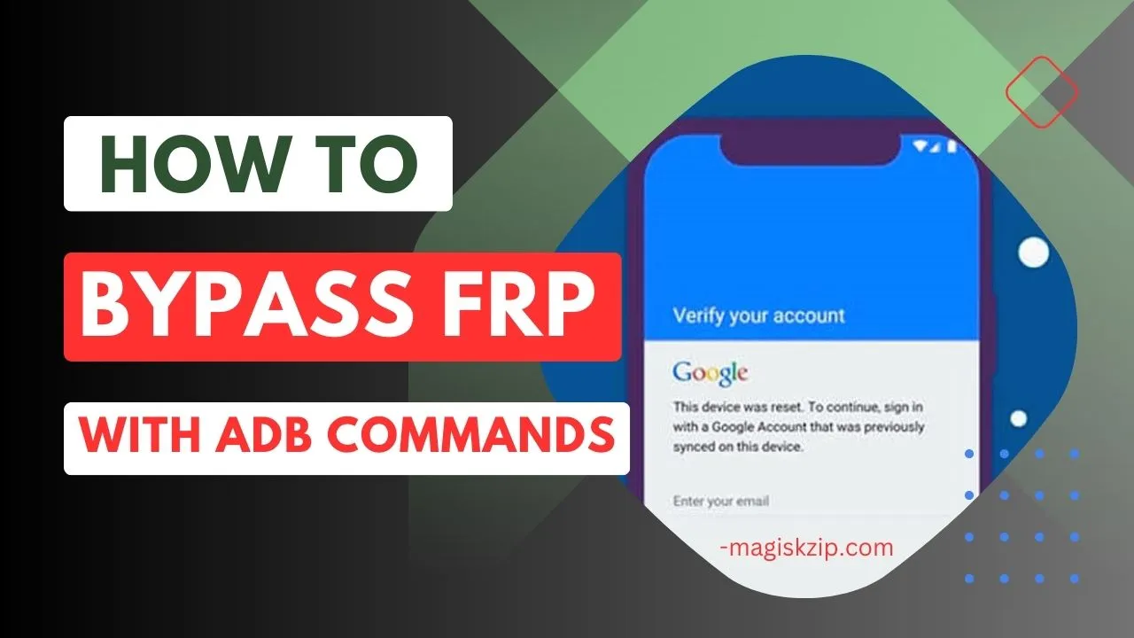 How to Bypass FRP Lock with ADB Commands