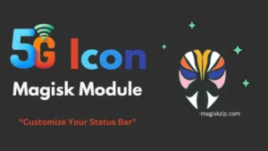 5G Icon Magisk Module: Customize Your Status Bar