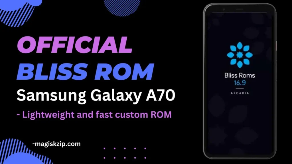 Bliss ROM for Samsung Galaxy A70