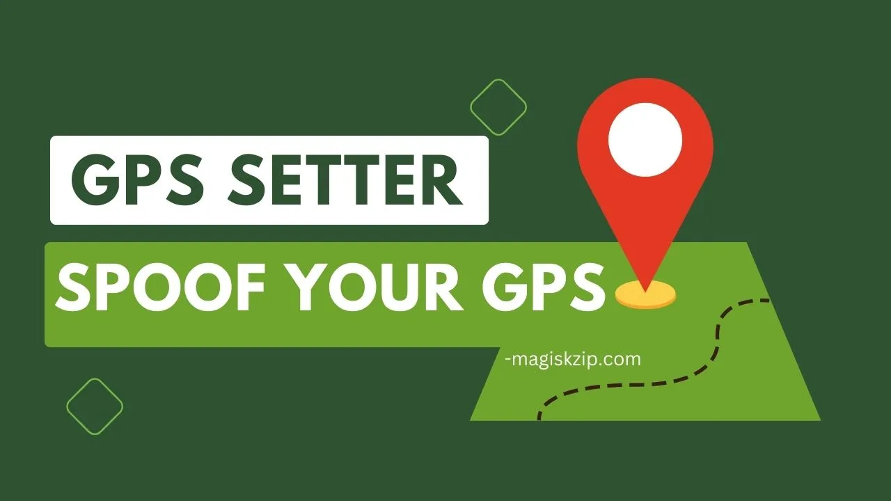 GPS Setter Spoof Your GPS Location Without Mock Location