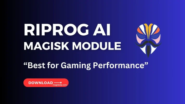 RiProG AI Magisk Module