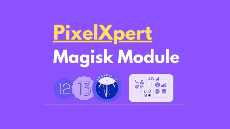 PixelXpert Magisk Module