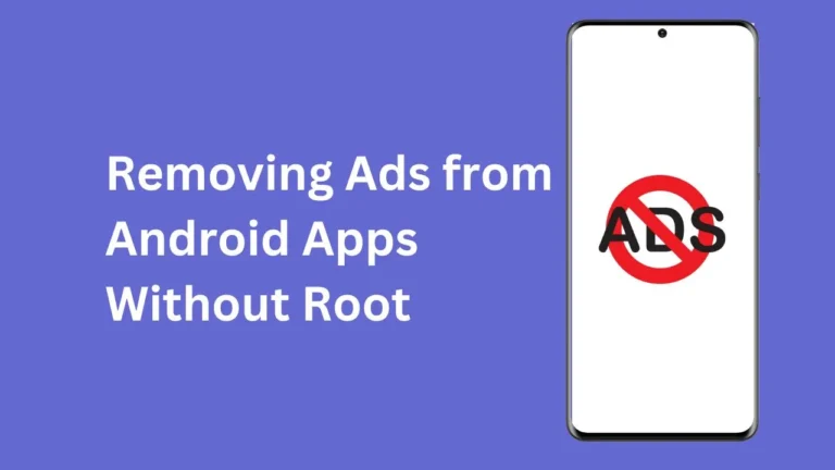 Removing Ads from Android Apps Without Root