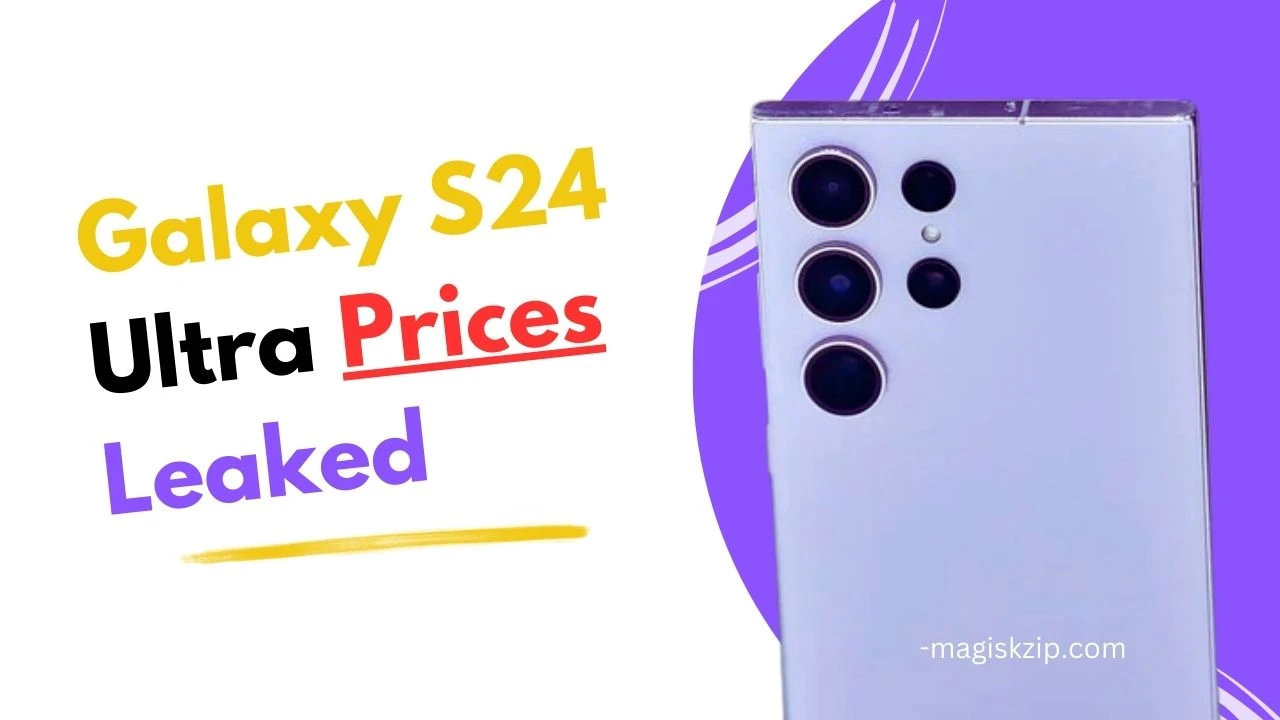 Samsung Galaxy S24 Ultra Prices Leaked