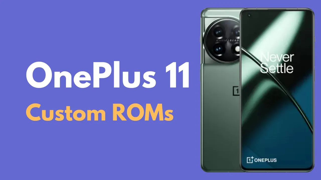 OnePlus 11 Custom ROMs