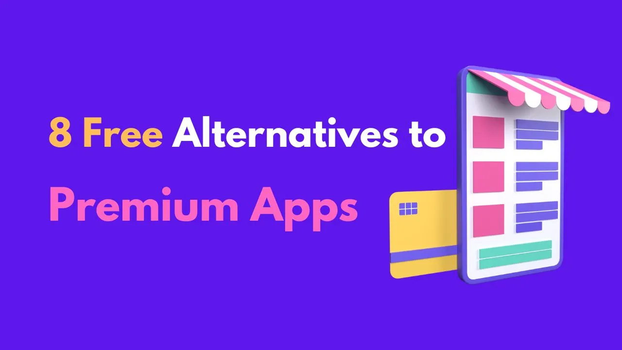 A graphic with purple background and text that reads "8 Free Alternatives to Premium Apps". There is a small image of a phone with a credit card and an umbrella next to the text.