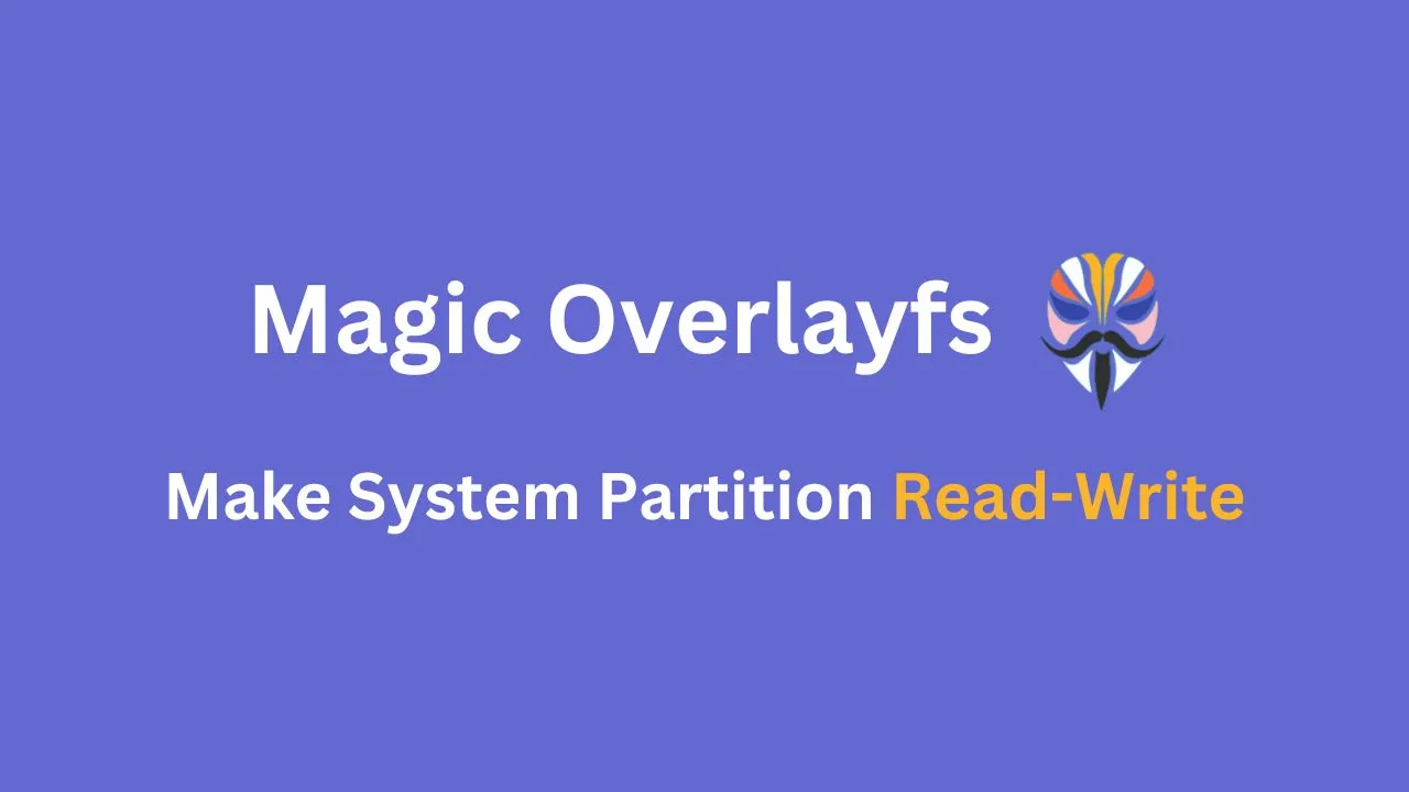 Magic Overlayfs