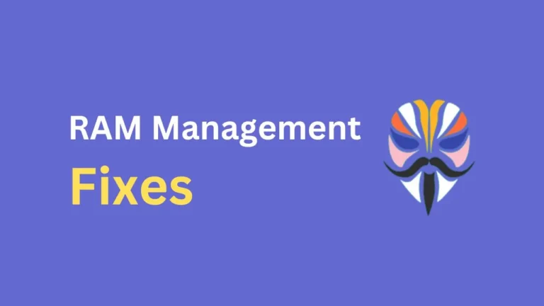 The RAM Management Fixes Magisk Module