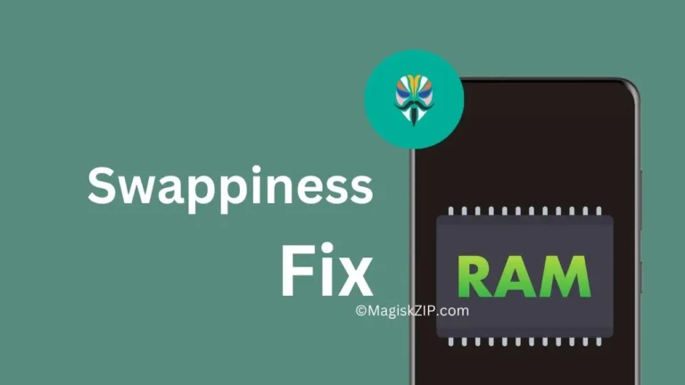 Improve RAM Management with Swappiness Fix Magisk Module