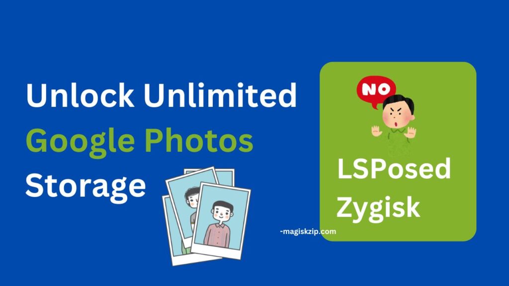 Unlock Unlimited Google Photos Storage with a Magisk Module