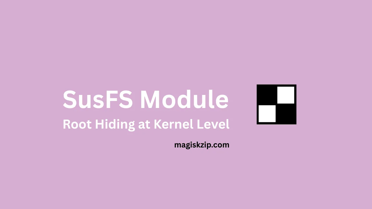 SusFS KernelSU Module