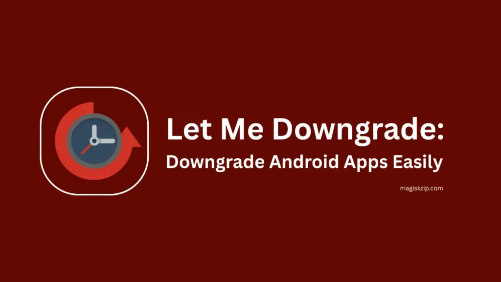 Let Me Downgrade