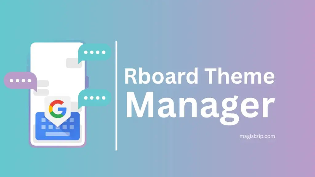 Rboard Theme Manager