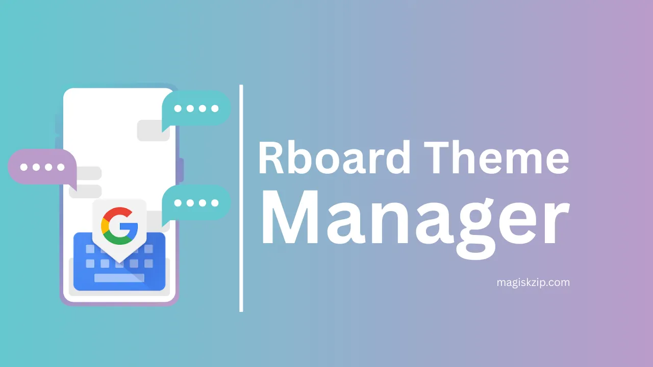 Rboard Theme Manager