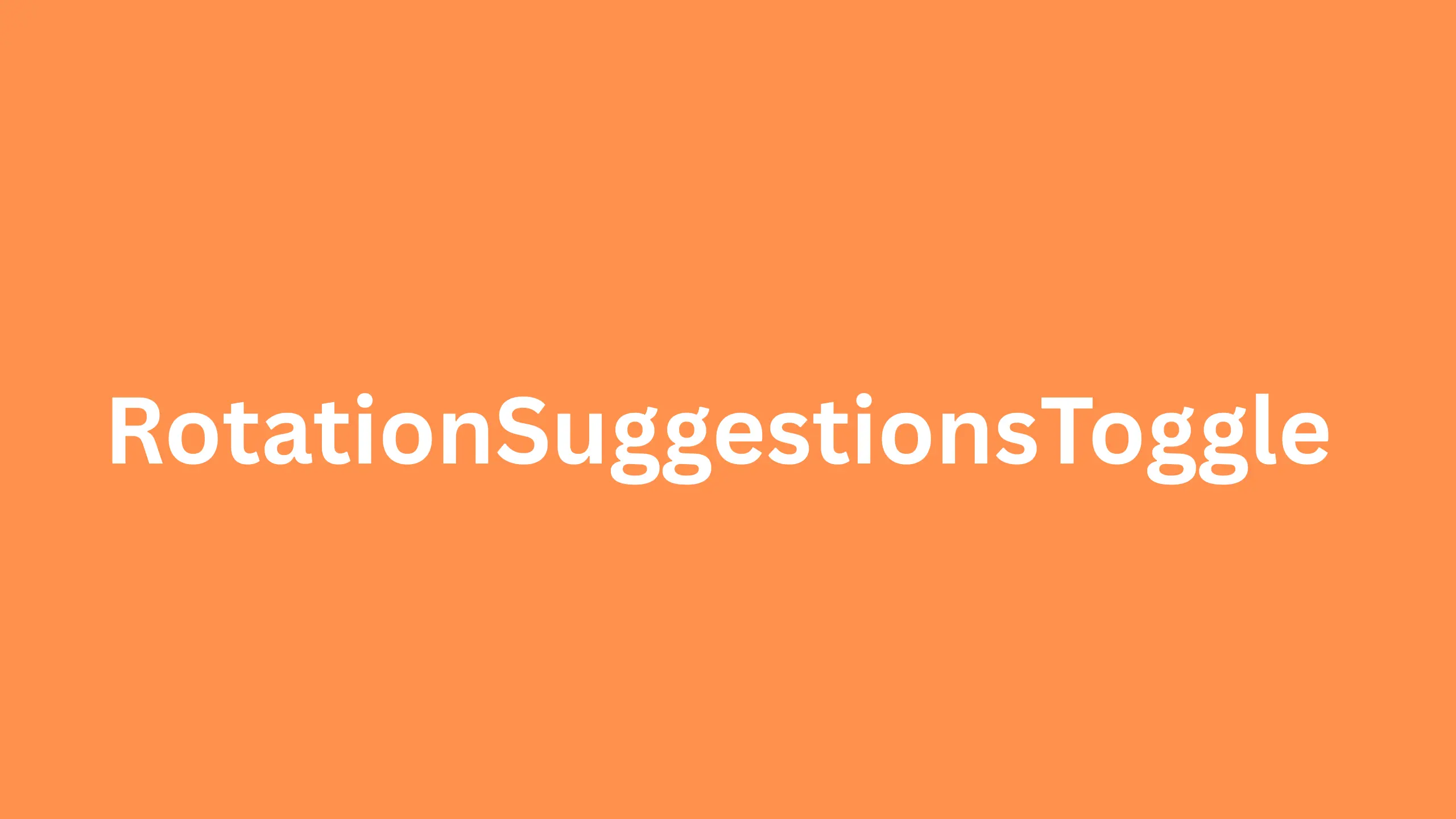 RotationSuggestionsToggle