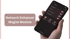 Network Enhancer Magisk Module