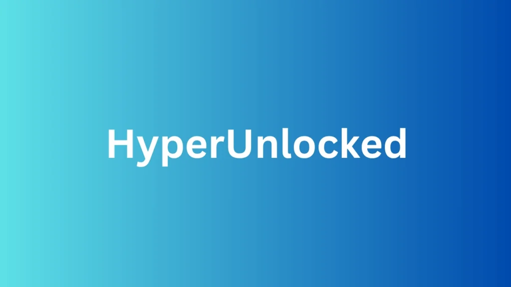 HyperUnlocked