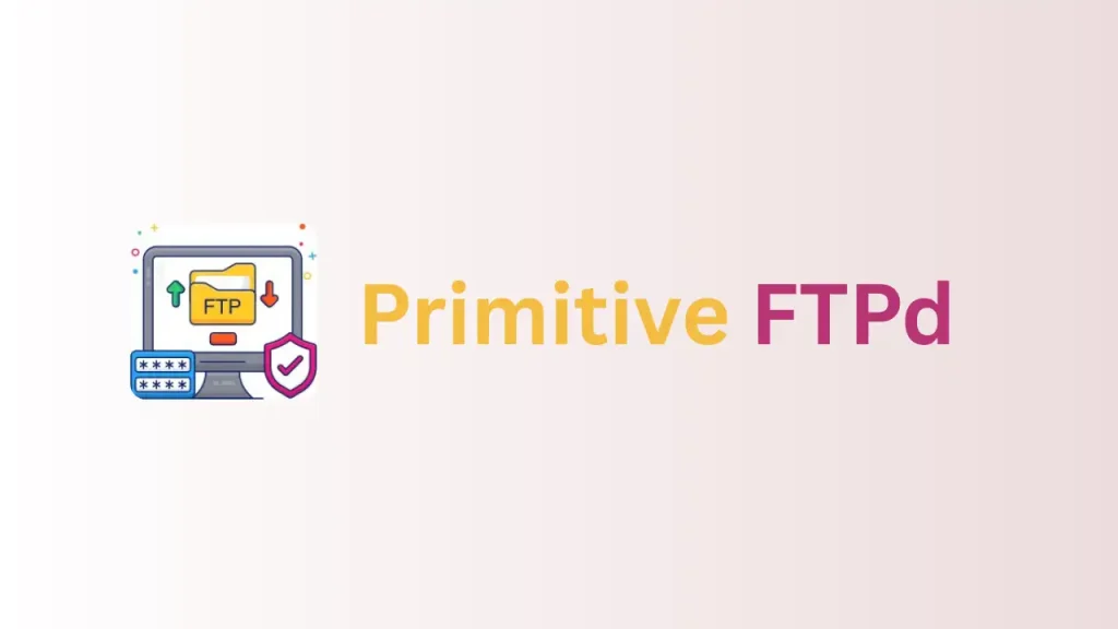 Primitive FTPd