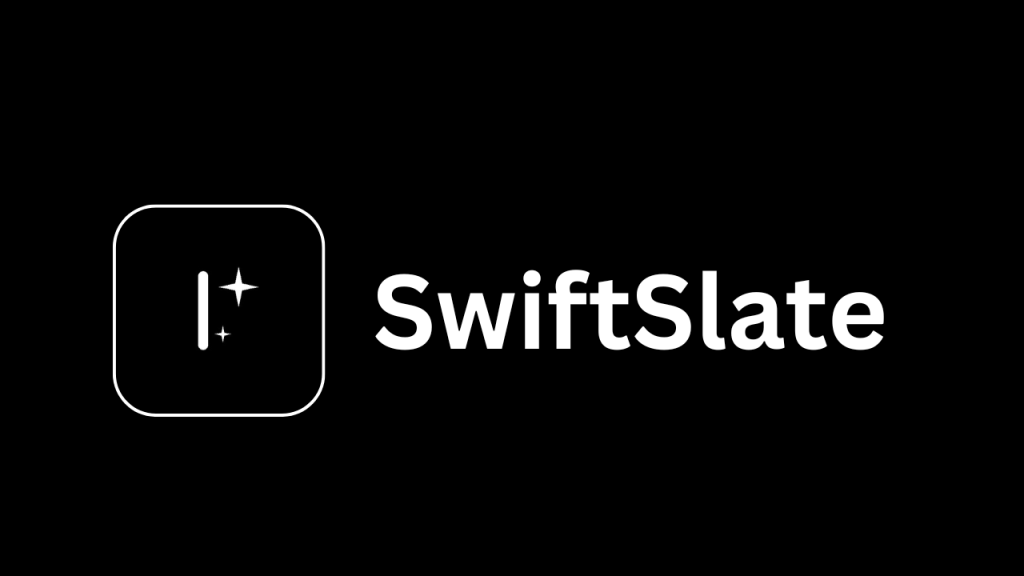 SwiftSlate