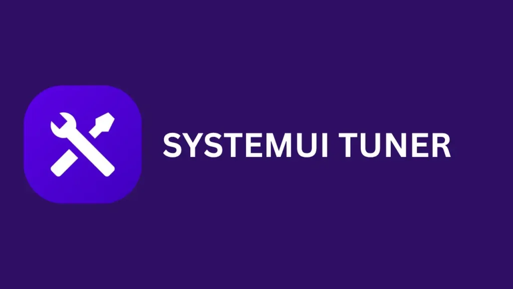 SystemUI Tuner